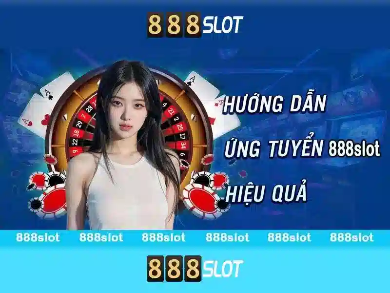Trải nghiệm slot 888