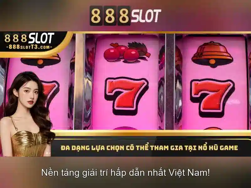 Tính Năng Nổ Hũ 888SLOT